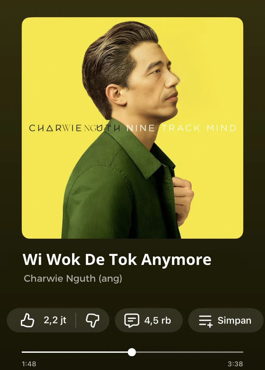 mau share lagu kesukaanku, judulnya "We wok de tok anymore" yang dibawakan sama Charwie Nguth

lirik yang paling membekas adalah "We wok de tok anymore like wi yus tu du" atmint terharu dengerinnya rek 🥺💔😔😭