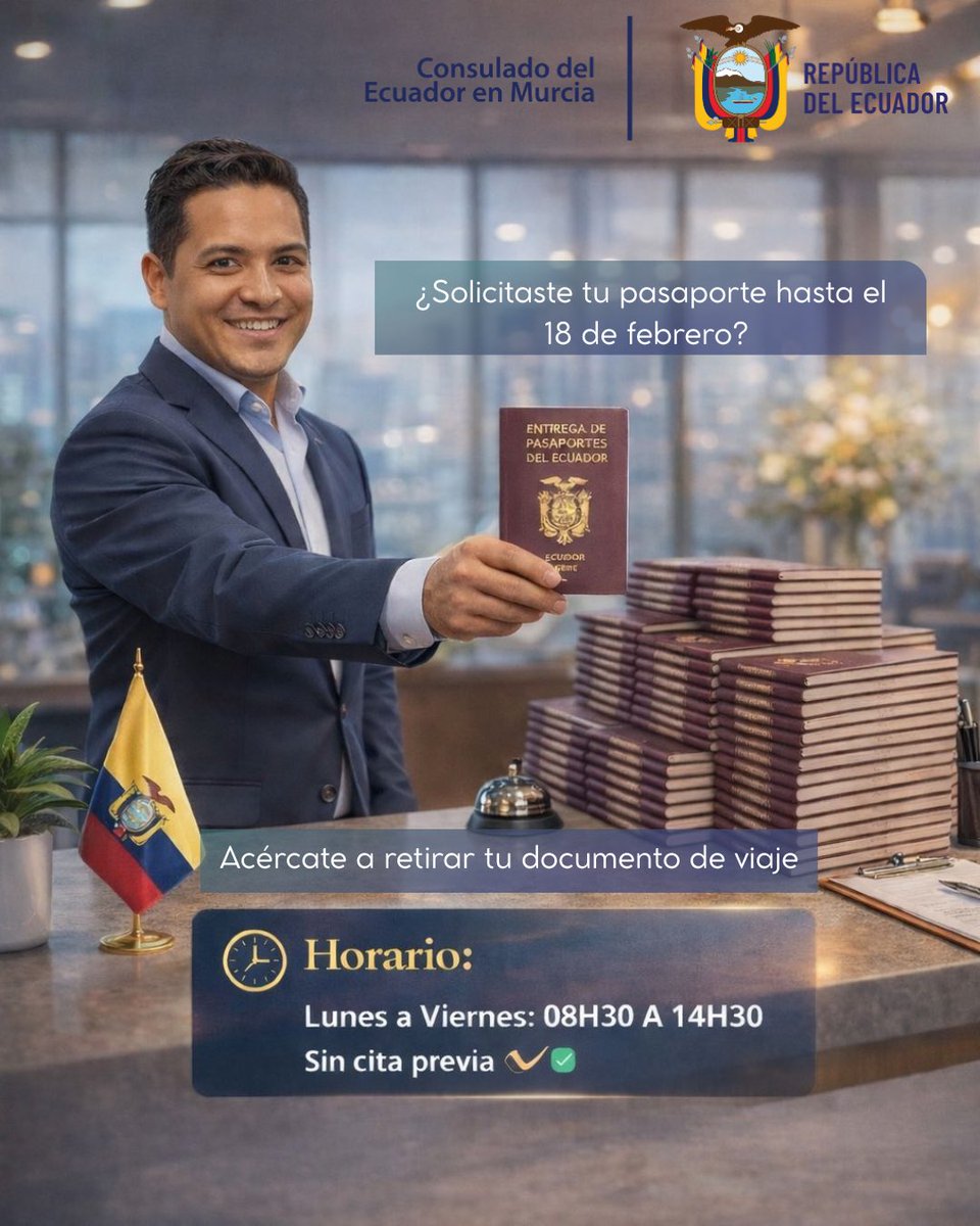 📢🇪🇨 AVISO IMPORTANTE 🇪🇨📢

El Consulado del Ecuador en Murcia informa que ya se pueden retirar los pasaportes realizados hasta el 18 de febrero de 2026.

🗓️ Horario de entrega:
Lunes a viernes de 08h30 a 14h30. 

✅ Sin cita previa

🙌 ¡Acércate y retira tu documento de viaje!