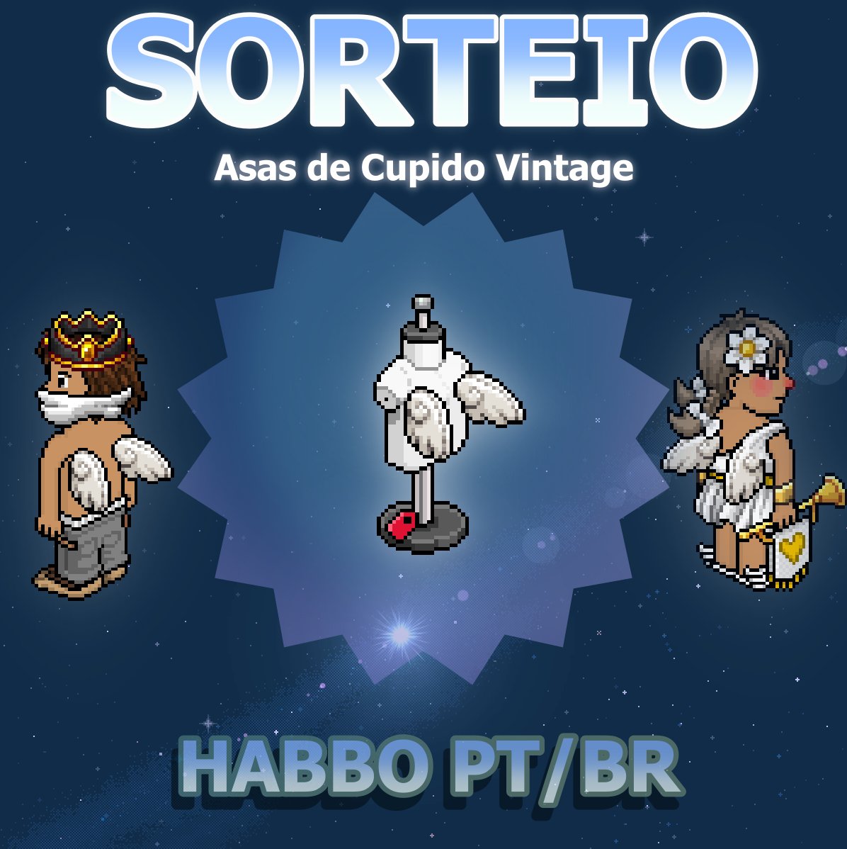 🪽 𝐒𝐎𝐑𝐓𝐄𝐈𝐎 Asas de Cupido Vintage 🪽

☁️ Sorteio exclusivo para jogadores do Habbo PT/BR  

Regras:
🏹Seguir <a href="/SixeETH/">Sixe.eth</a> + <a href="/Gatahbb/">Gata</a>
🏹 Like 🤍 + RT 🔄
🏹 Marcar 3 amigos

⏱️ Resultado dia 02/03 
🏆 1 Vencedor 

Boa sorte!

#Habbo #HabboPTBR