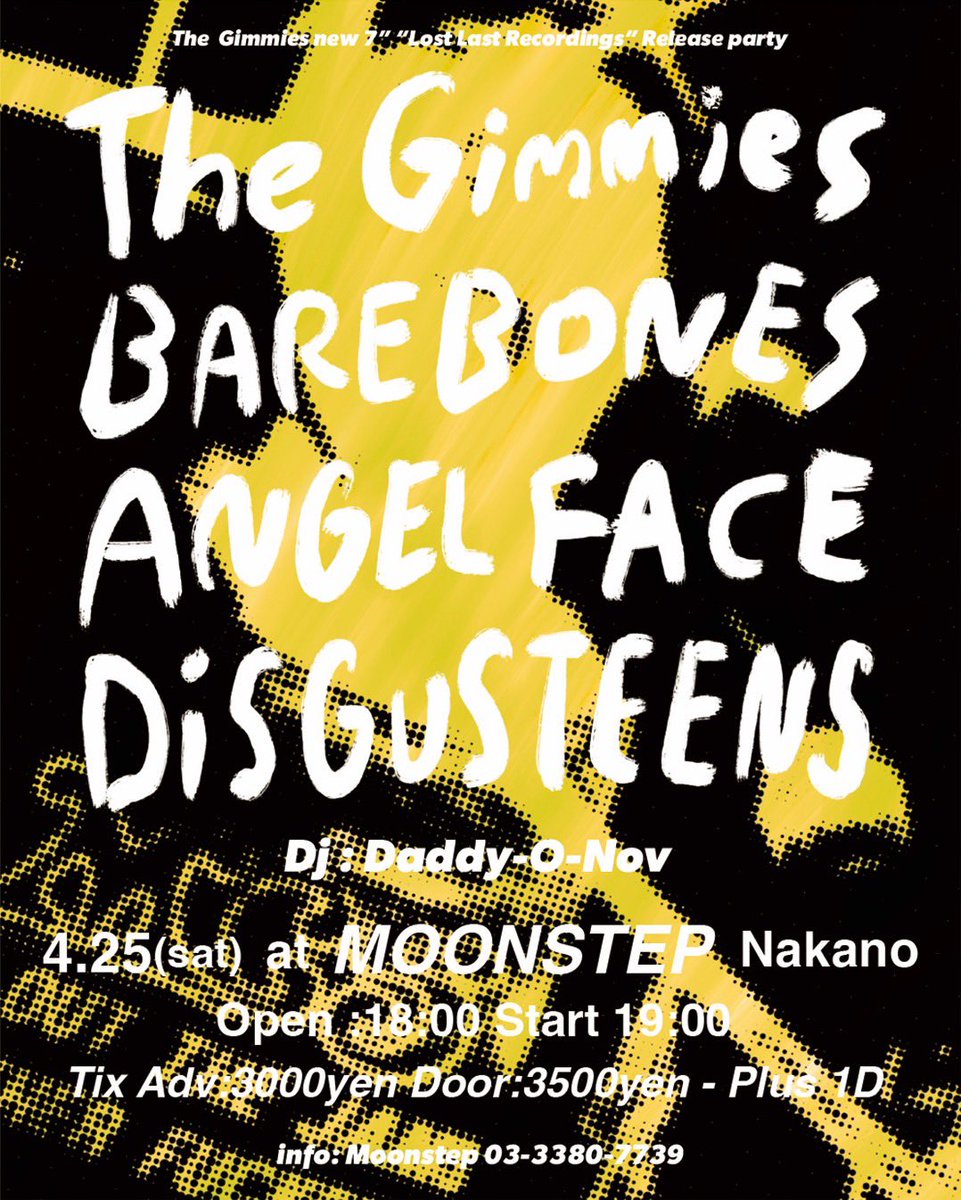 DEBAUCHMOOD's tweet photo. 2026年4月25日 土曜日
【The Gimmies new 7"
"Lost Last Recordings" Release party】
■The Gimmies
■BAREBONES
■DiSGUSTEENS
■ANGEL FACE
DJ
■Daddy-O-Nov
OPEN 18:00 START 19:00
door 3000円+1drink
adv 3500円+1drink https://t.co/ekWSP3xdn3