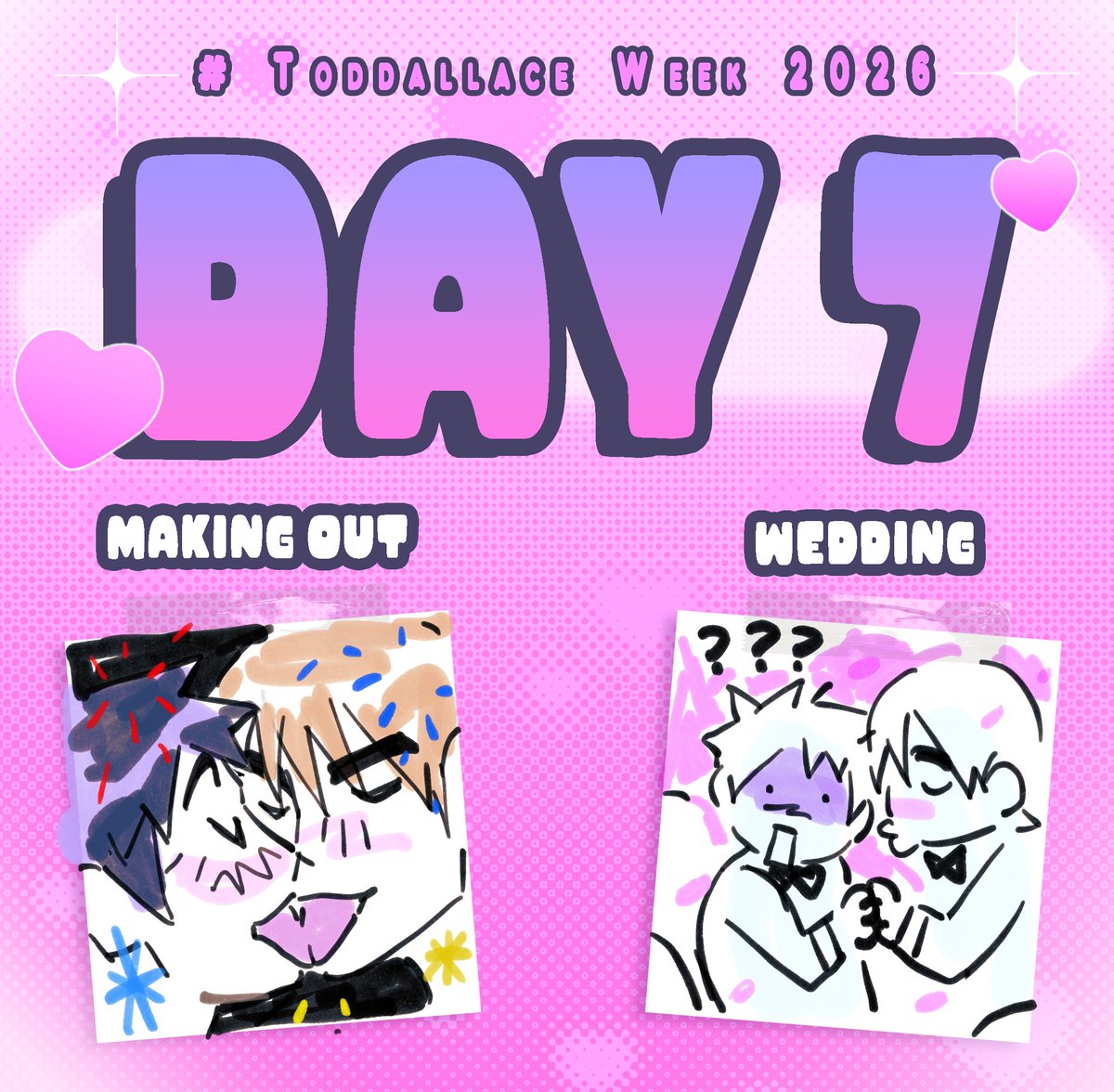 toddallaceweek's tweet photo. The final day!!! Todays prompts are Making out / Wedding!! #toddallaceweek2026 #toddallace https://t.co/hYJWuCBO6U