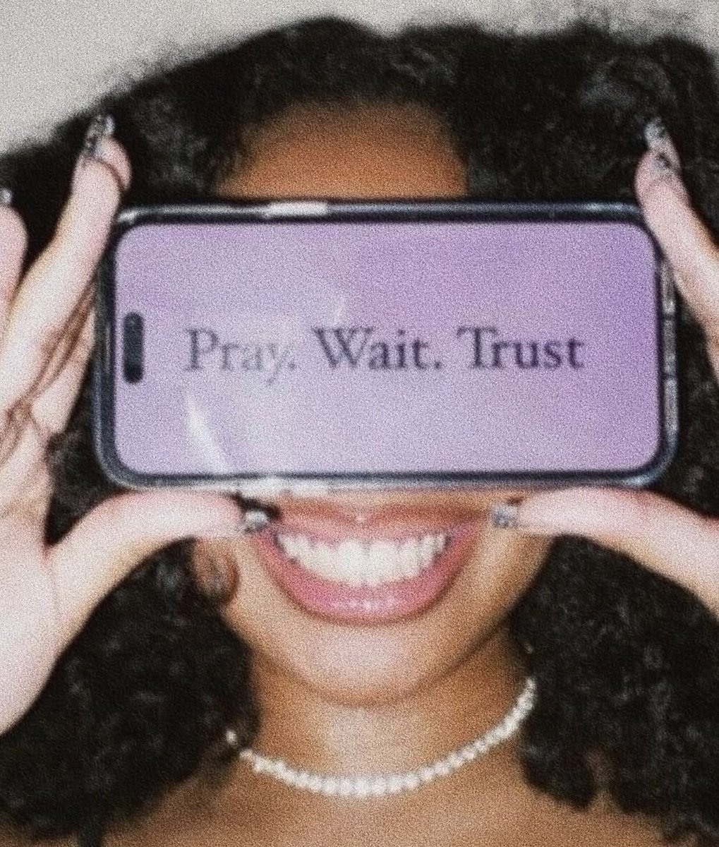 Pray. Wait. Trust.