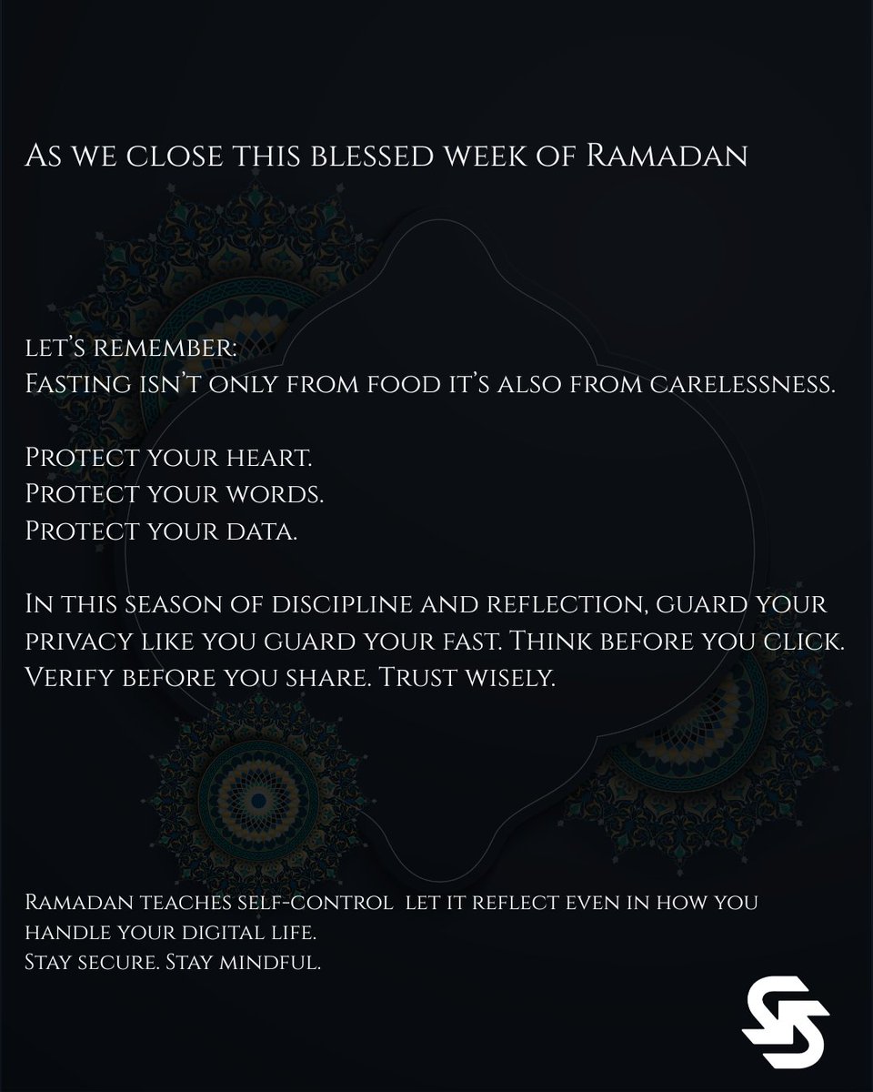 switchsolution_'s tweet photo. Ramadan builds self-control.

Self-control means:

• Think before you click
• Verify before you share
• Protect what matters

Your data is an amanah (trust).
Guard it like you guard your fast. 
🌙🔐
#Ramadan #Privacy #CyberAwareness https://t.co/Mp2lmcfA5t