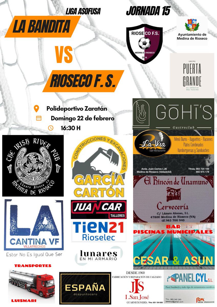 🏆 Jornada 15° LIGA ASOFUSA ORO-PLATA GRUPO II 

📆 Domingo 22 de Febrero a las 16:30 h

⚽ LA BANDITA 🆚 RIOSECO FÚTBOL SALA 

🏟️ Polideportivo Municipal de Zaratan 

#VamosRiosecoFs