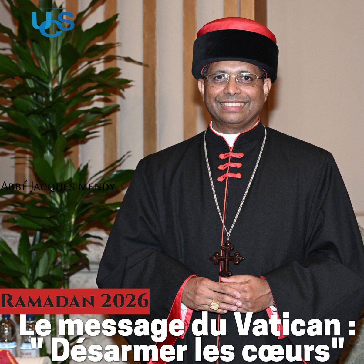«Désarmer les cœurs » : le message du Vatican pour le Ramadan 2026 ucs.sn/news/joRU808b7…