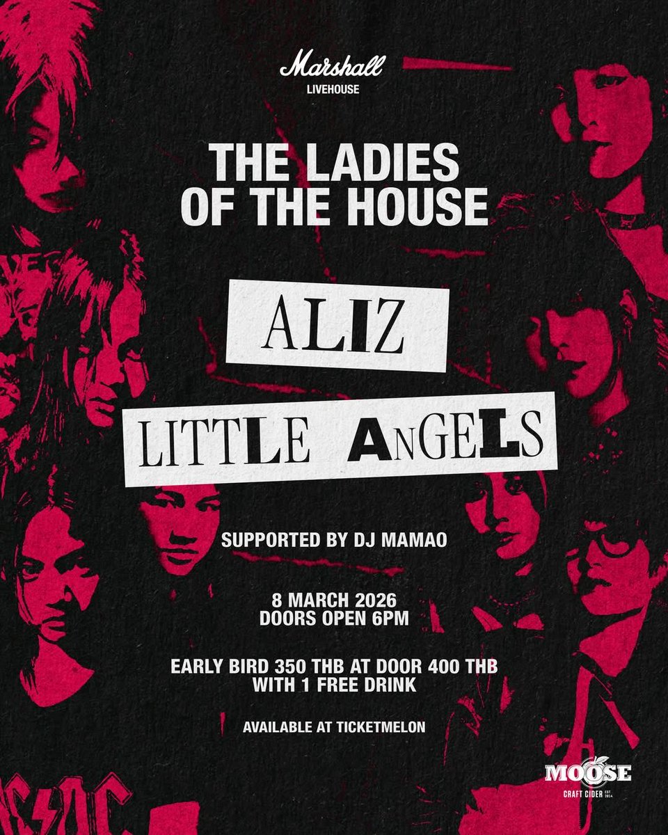ALIZ Comeback!!! 🔥

มาเจอกันกับงานแรกของปี THE LADIES OF THE HOUSE: Aliz &amp; Little Angels

🗓️ 8 มี.ค.69
🕒 18.00-22.00 น. 
🏴 Early Bird 350 บาท | Regular 400 บาท
🏴ซื้อบัตรได้ที่ ticketmelon.com/MarshallLiveho…

#ALIZBAND