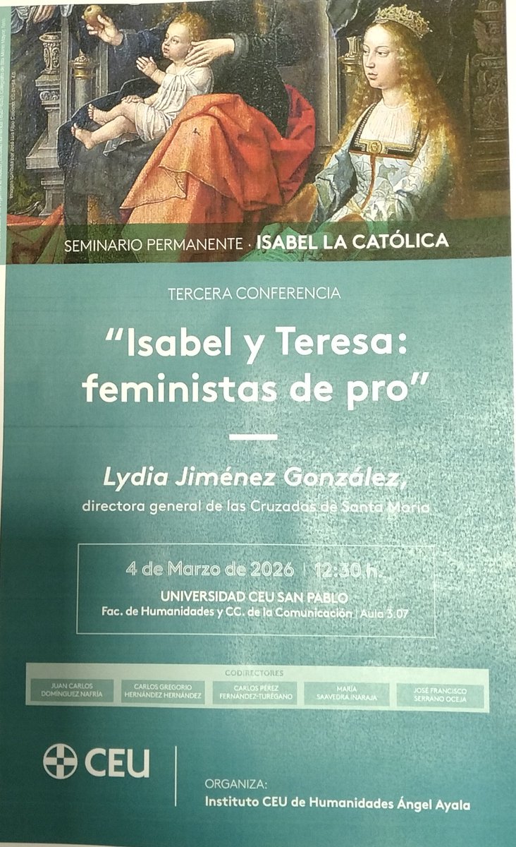 Próximo día 4 de marzo, a las 12.30, en <a href="/USPCEUHumYCom/">Humanidades I Universidad CEU San Pablo</a> conferencia de Lidia Jiménez González: "Isabel y Teresa: feministas de pro" <a href="/CeuAyala/">Instituto CEU de Humanidades Ángel Ayala</a> <a href="/ComisionIsabel/">Comisión Isabel la Católica Arzobispado Valladolid</a>