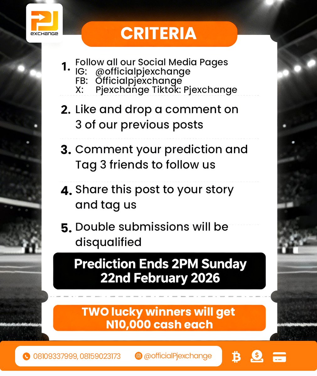 Predict the Full-time score of the match between Tottenham Hotspur vs Arsenal! ⚽️

Two Lucky winners will get N10,000 cash each.

Criteria to Win:

✅ Follow all our Social Media Pages
IG: @officialpjexchange
FB: Officialpjexchange
X: Pjexchange
Tiktok: Pjexchange

✅ Like and