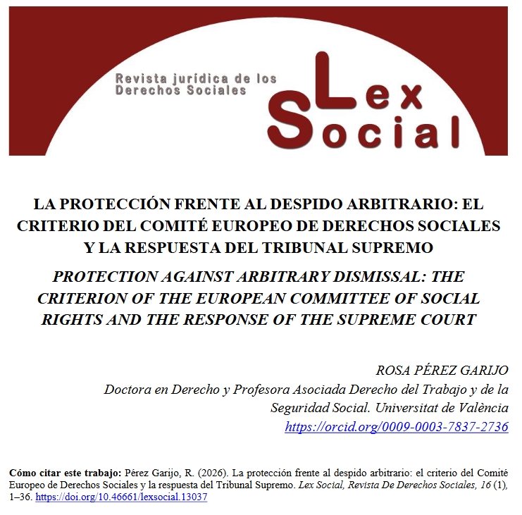 Nuevo y muy interesante artículo añadido de la profesora Rosa Pérez Garijo “La protección frente al despido arbitrario: el criterio del Comité Europeo de Derechos Sociales y la respuesta del Tribunal Supremo”, doi.org/10.46661/lexso… #Revistasupo <a href="/bibupo/">Biblioteca/CRAI UPO</a>  <a href="/UV_EG/">Universitat València</a> <a href="/RosaPerezGarijo/">Rosa Pérez Garijo🔻</a>