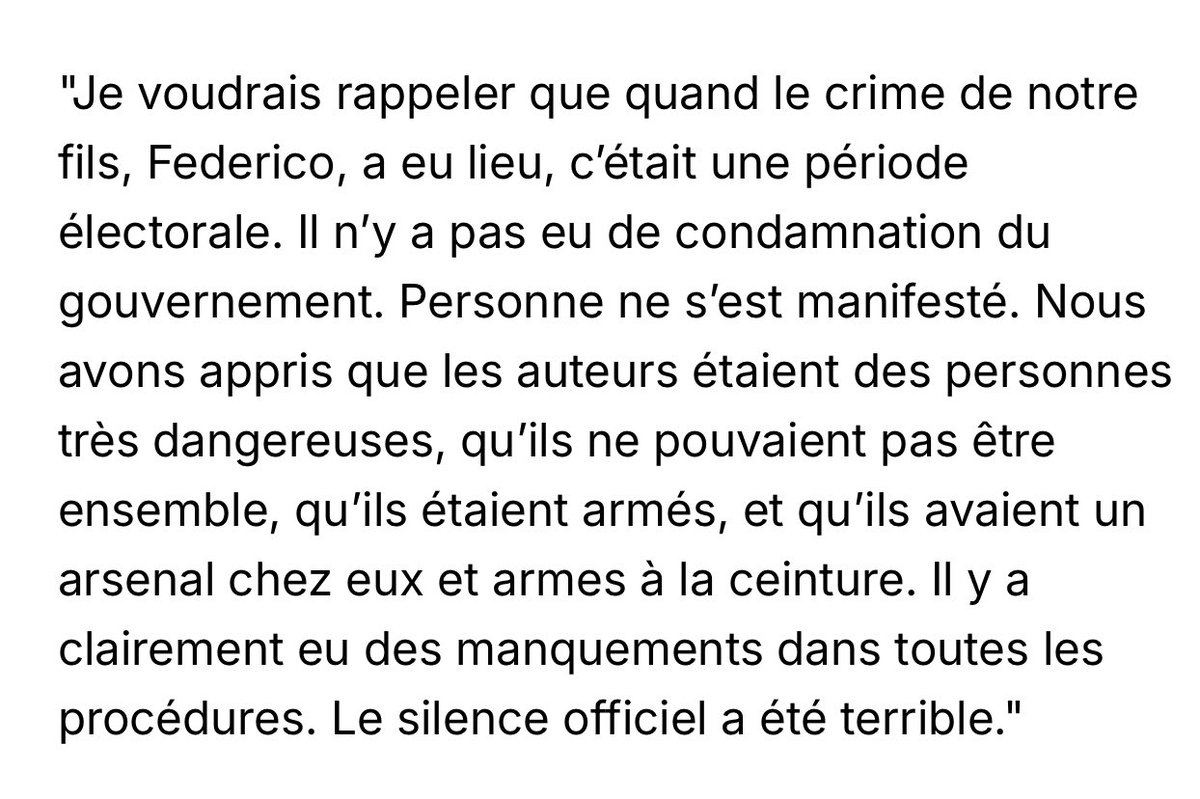 «Le déballage actuel est à vomir. Ce bruit assourdissant, en comparaison du silence politique d’il y a quatre ans, est une monstruosité violemment assénée aux amis et à la famille de Federico Aramburu, ainsi qu’à toutes les victimes, avant et après lui.»

Deux poids deux mesures.