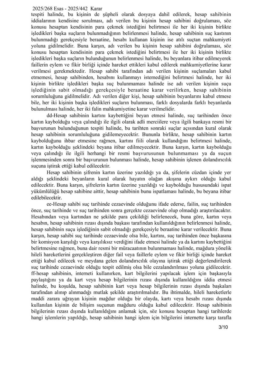 av_eyyup_akinci's tweet photo. İban dolandırıcılığı, iban kullandırma, hesap çalınması, iban hesabının akraba, arkadaş yakınlar veya yabancılar tarafından kullanılarak dolandırıcılık yapılması, dolandırıcılık parasıyla faturaların ödenmiş olması, hesabın sadece transferlerde kullanılması… 

Kısaca 10 sayfalık detaylı bir kararın tamamını ekliyorum. 👇

İstanbul BAM 21. CD’nin 06.02.2015 tarihli 2025/268 Esas, 2025/442 Karar sayılı kararı 

Kararı ekliyorum. Paylaşan meslektaşı da alıntılıyorum. 

Kararın 1-4 sayfaların👇👇👇