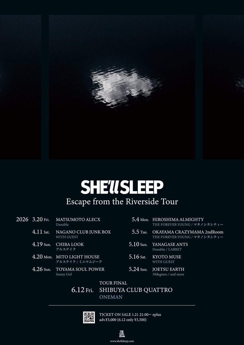 新ライブ解禁！】 SHE'll SLEEP 「Escape from the Riverside Tour