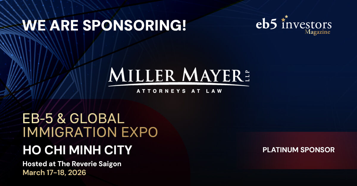 EB5InvestorsMag's tweet image. We are proud to have Miller Mayer as a Platinum sponsor of our EB-5 Expo in Ho Chi Minh City, Vietnam, on March 17-18, 2026! 
Book your tickets now:
eventbrite.com/e/2026-eb-5-gl…
#eb5 #eb5visa #eb5program #eb5investor #investor #invest #immigration #usa #visa #usvisa #vietnam #hcmc