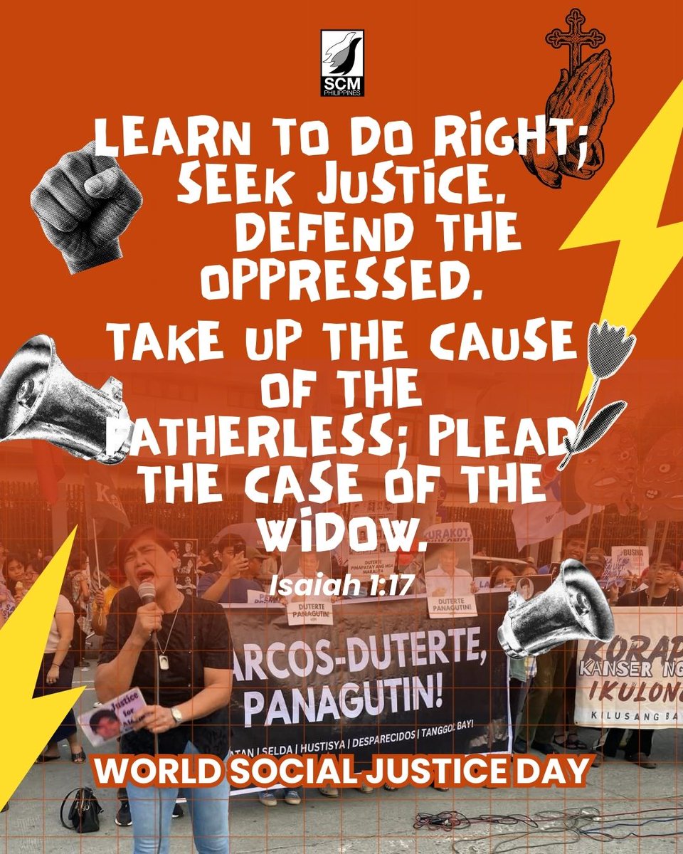 SCMPhilippines's tweet photo. Today is WORLD DAY OF SOCIAL JUSTICE
Learn to do right; seek justice. Defend the oppressed. Take up the cause of the fatherless; plead the case of the widow.
Isaiah 1:17
See you on February 25 EDSA People Power Revolt Anniversary!
#joinSCMP: https://t.co/LBU1M8kMF8 https://t.co/NlVodh0wzw