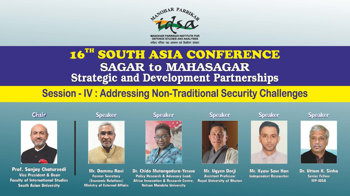 IDSAIndia's tweet photo. Introducing Session IV: Addressing Non-Traditional Security Challenges. The session will be moderated by Prof. Sanjay Chaturvedi, Professor &amp; Dean, Faculty of International Studies, @SouthAsianUni . #SAC2026 24-25 #Feb2026 #NTS https://t.co/73sbLXMfUy