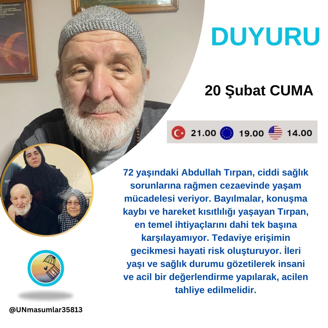 🔴🟡🔵ETİKET DUYURUSU🔵🟡 🔴

🗓 20 Şubat Cuma (Bugün)  

🇹🇷 21.00
🇪🇺 19.00
🇺🇸 14.00

Bu akşam sizleri, ağır sağlık sorunları olmasına rağmen cezaevinde tutulan 72 yaşındaki Abdullah Tırpan'ın sesi olmaya davet ediyoruz.