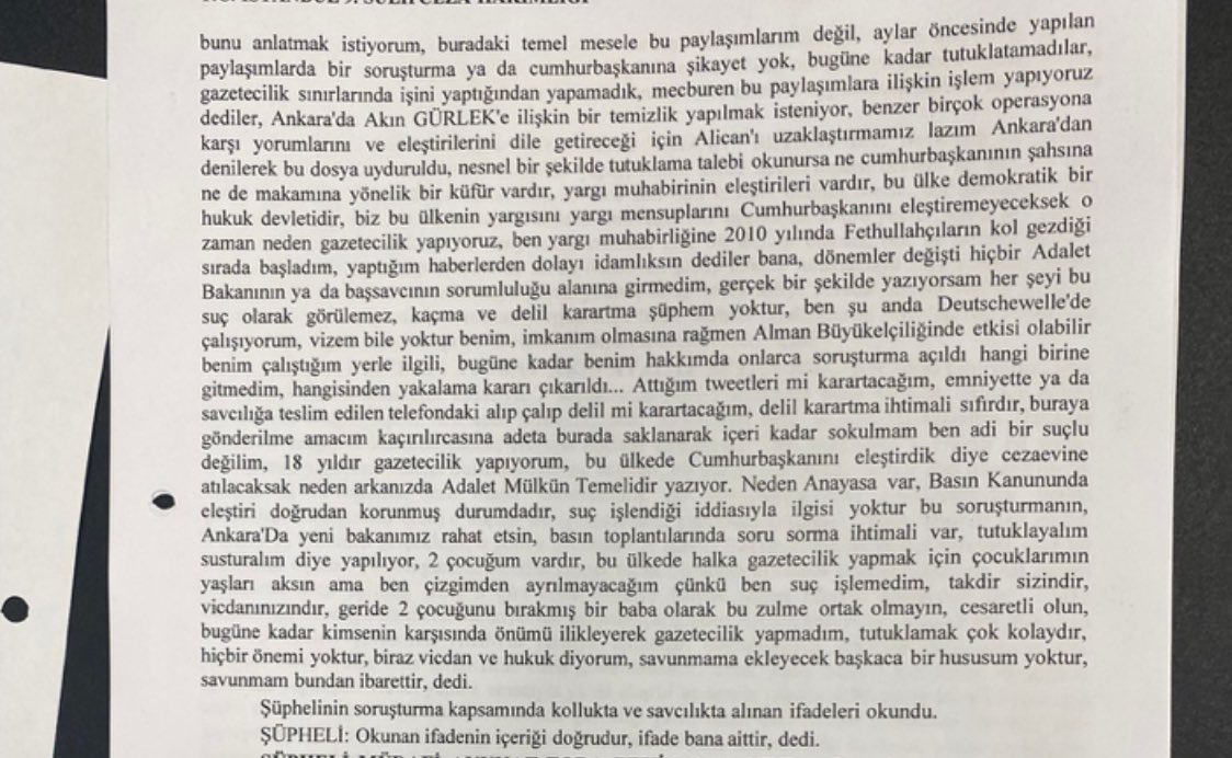 Alican Uludağ’ın ifadesi: Çocuklarımın gözyaşlarını arkamda bırakarak buraya getirildim. Gazetecilik uğruna bedel ödemem gerekiyorsa hazırım. Bu ülkede cumhurbaşkanını eleştirdik diye cezaevine atılacaksak neden arkanızda ‘Adalet mülkün temelidir’ yazıyor?