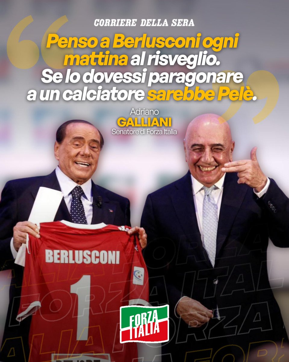 “Il presidente è stato grande nelle sue quattro vite, l'edilizia, la tv, lo sport e la politica”: il bellissimo ricordo del Presidente Berlusconi fatto dal Senatore Adriano Galliani, sul Corriere della Sera di oggi.