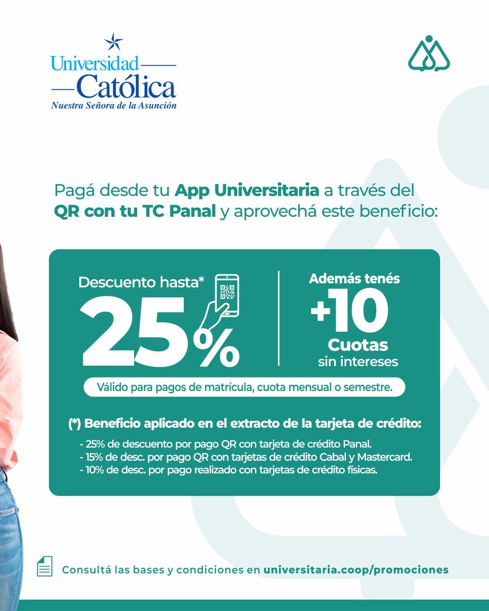 PyUniversitaria's tweet photo. Pagá tu matrícula, cuota mensual o semestre en la Universidad Católica directamente desde tu App Universitaria a través del QR con tus Tarjetas de Crédito y accedé hasta 25% de descuento + 10 cuotas sin intereses.

Universitaria, socios de tu vida🤝 https://t.co/ngy28Zi5BS