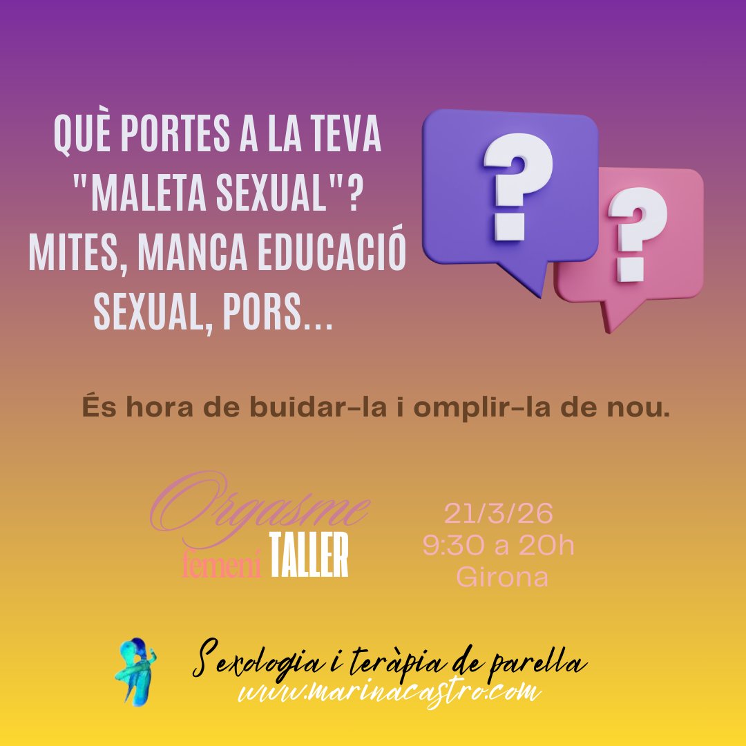 Taller Orgasme femení. 21/3/2026 Girona
Horari: de 9:30h a 14:00h i de 16:00h a 20:00h
marinacastro.com/activitats-par…