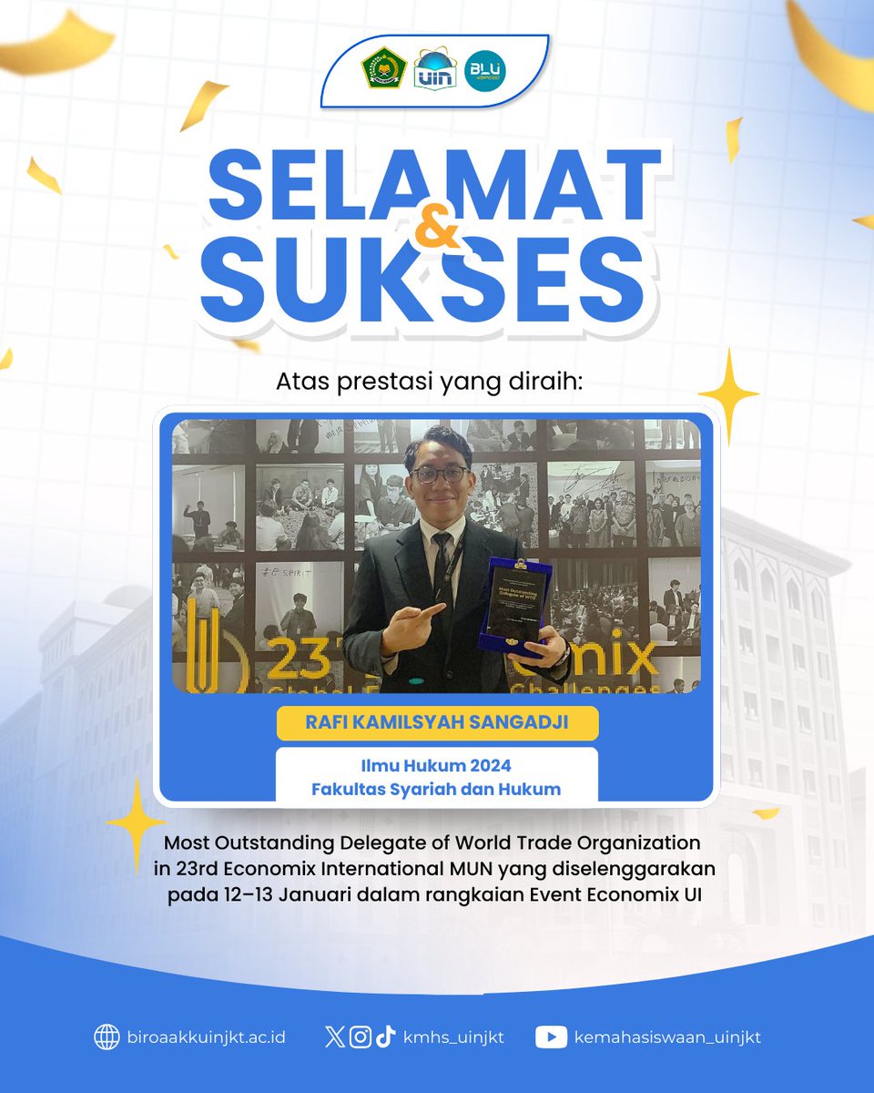 Halo Sobat Kemasis 🙌

Selamat untuk Rafi Kamilsyah Sangadji yang meraih Most Outstanding Delegate of World Trade Organization in 23rd Economix International MUN

Semoga terus menginspirasi 🌍✨

#SobatKemasis 
#UINJakarta #MahasiswaBerprestasi