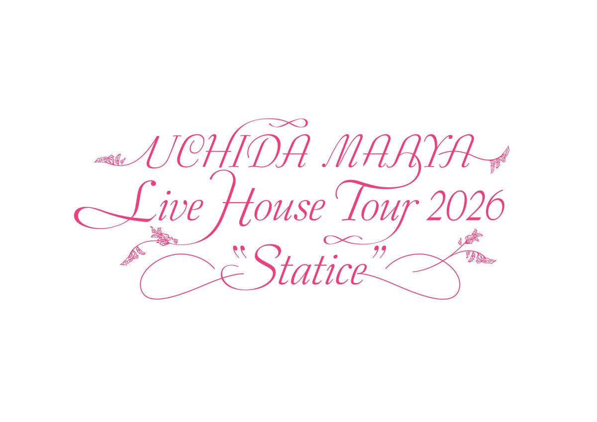 MaayaUchida's tweet photo. 💐ツアーロゴ解禁💐

UCHIDA MAAYA Live House Tour 2026 “statice”

◆9/6(日)福岡／DRUM LOGOS
◆9/13(日)名古屋／ダイアモンドホール
◆9/27(日)川崎／CLUB CITTA

「LOVE LOVE ビーム」にチケット優先販売申込券封入！
3/4よりFC受付スタート🍒
https://t.co/U5wTKaqIO5
#内田真礼 #まあやらいぶ