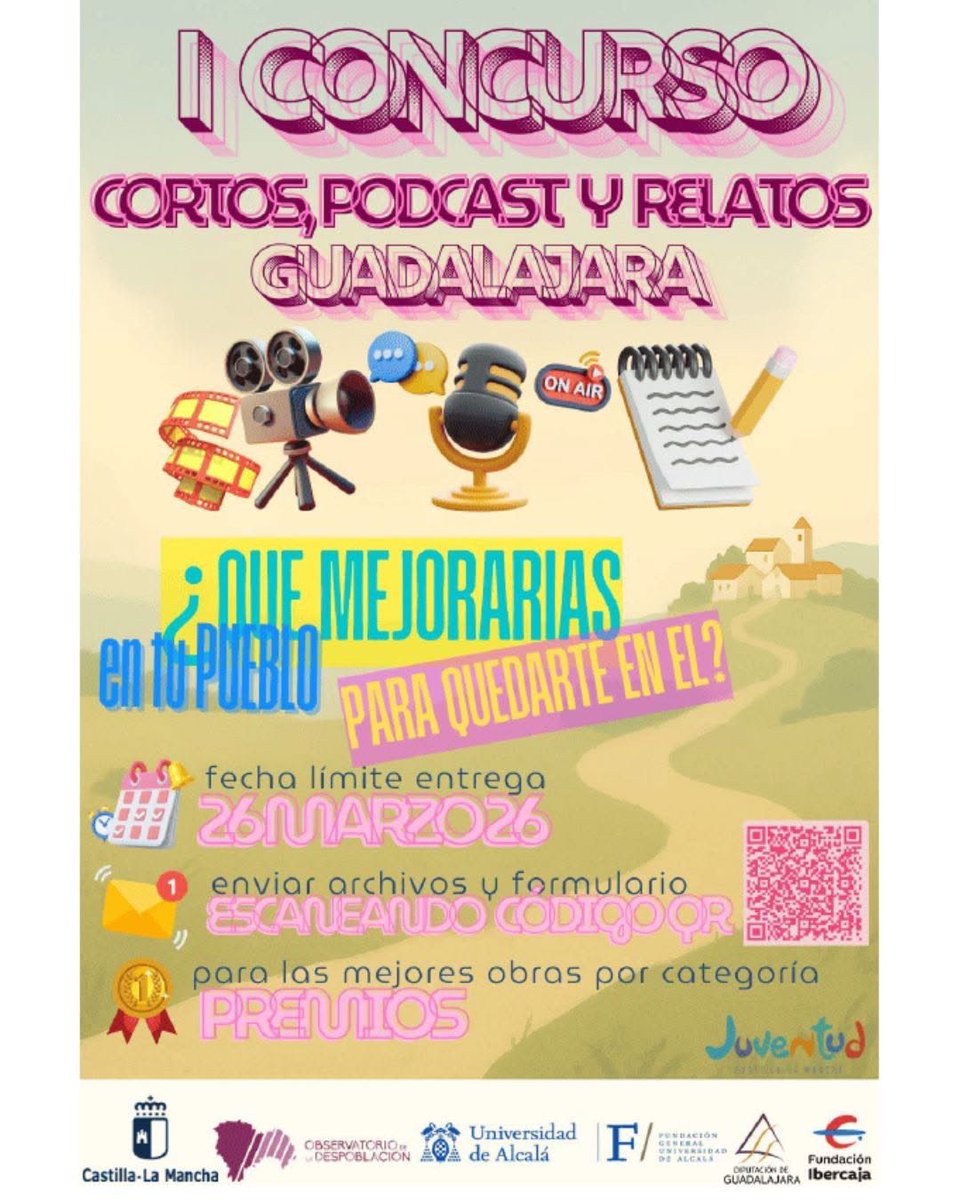 ✨ Jóvenes!!
El #ObservatorioDeLaDespoblación lanza el Concurso de Cortos, Podcast y Relatos – Guadalajara 🎥🎙✍️
❓ ¿Qué mejorarías en tu pueblo para quedarte?
 📅 Hasta 26 marzo 2026.
📷Escanea el código.

#JuventudRural #AlcarriaSur #ParticipaciónJuvenil
