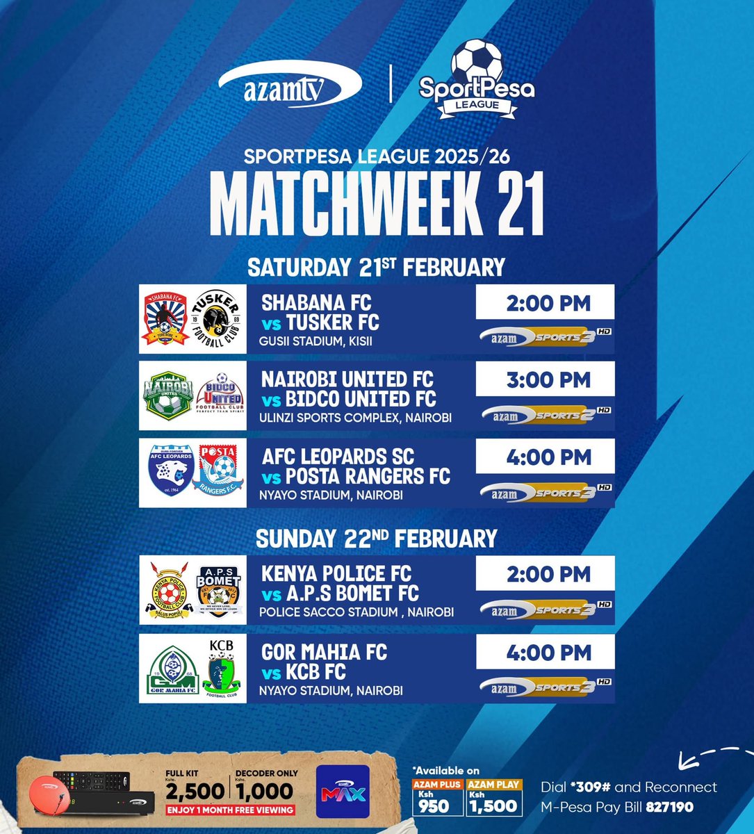 For those unable to make it to the stadium, Azam TV Kenya has got you covered! A totall of five matches will be broadcast live on Azam Sports HD, bringing the excitement at your comfort zone.

#SportpesaLeague