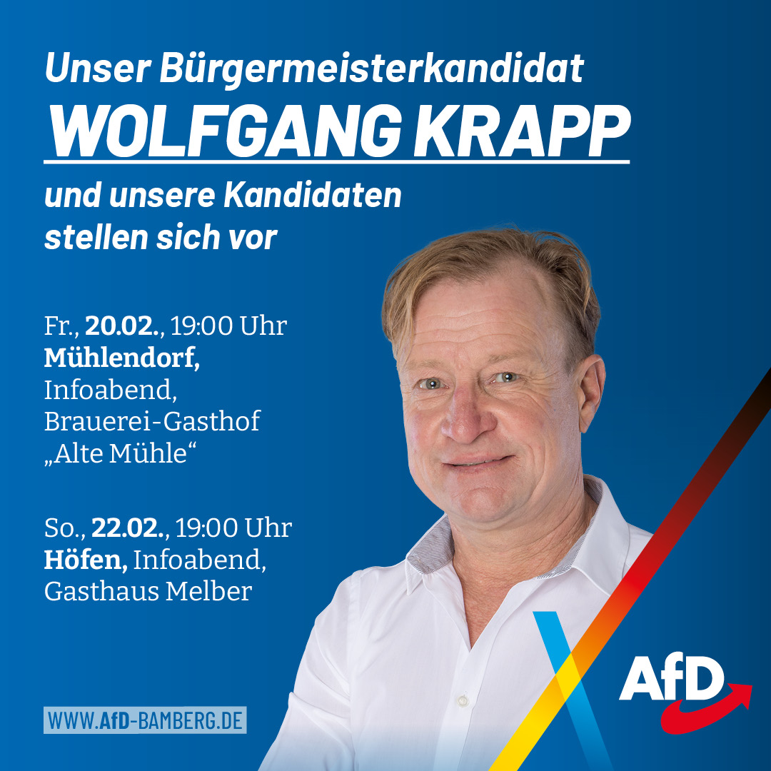 Unser Bürgermeisterkandidat Wolfgang Krapp und unsere Kandidaten stellen sich vor! 🎤🗳️

🗓️ Fr., 20.02., 19:00 Uhr
📍 Brauerei-Gasthof „Alte Mühle“, Mühlendorf

🗓️ So., 22.02., 19:00 Uhr
📍 Gasthaus Melber, Höfen

Wir freuen uns auf Ihren Besuch! 👋✨