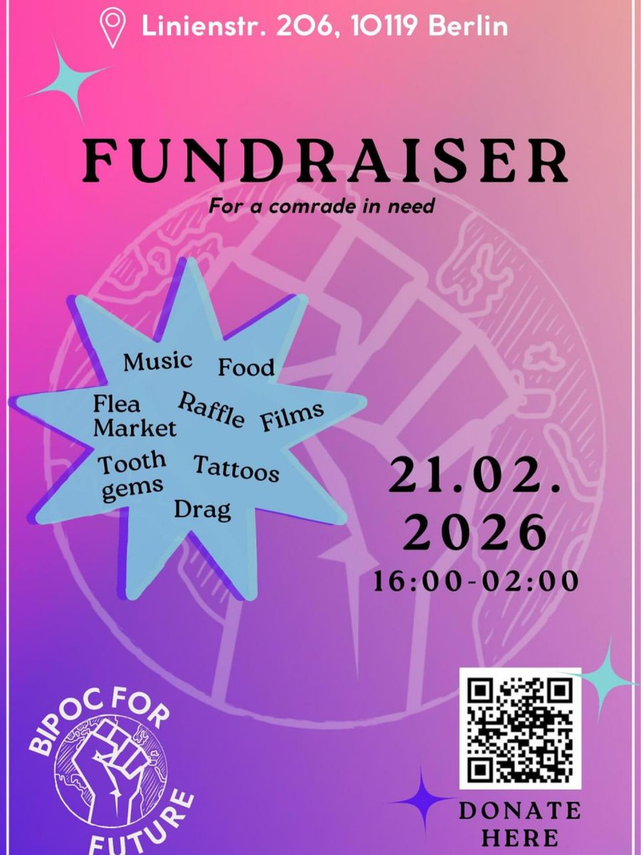 BerlinDemo's tweet photo. 💥Announcement! Saturday 21.02.2026💥
✨✊🏾Fundraiser for a Comrade of us in Need✊🏾✨
Saturday, 21.02.2026 | 4 p.m. | Linienstraße 206, 10119 Berlin
Arrival: U8 | Tram 12, M1, M8 | Bus 142 Rosenthaler Platz
📣 Call: https://t.co/3VkDLRueYr
#b2102 #Fundraiser https://t.co/MEZFtQxQ3F