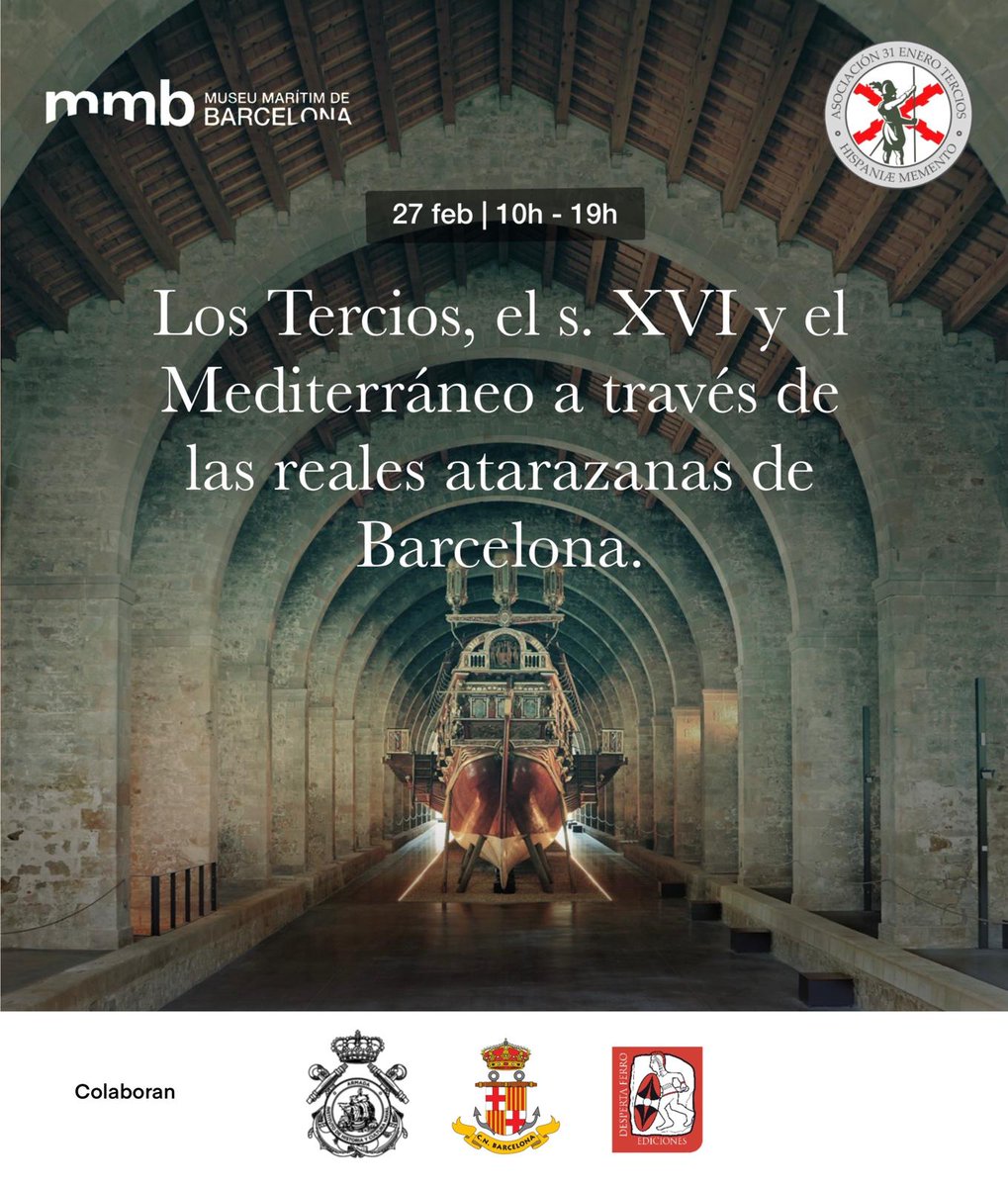"Els Terços, el s.XVI i el Mediterrani a través de les Drassanes Reials de Barcelona, un estudio sobre las galeras del siglo XVI en el contexto de la histórica batalla de Lepanto.
📷 Museo Marítimo de Barcelona
📅 27 de febrero de 2026
🕙 De 10:00 a 19:00 h
📍 Museo Marítimo de