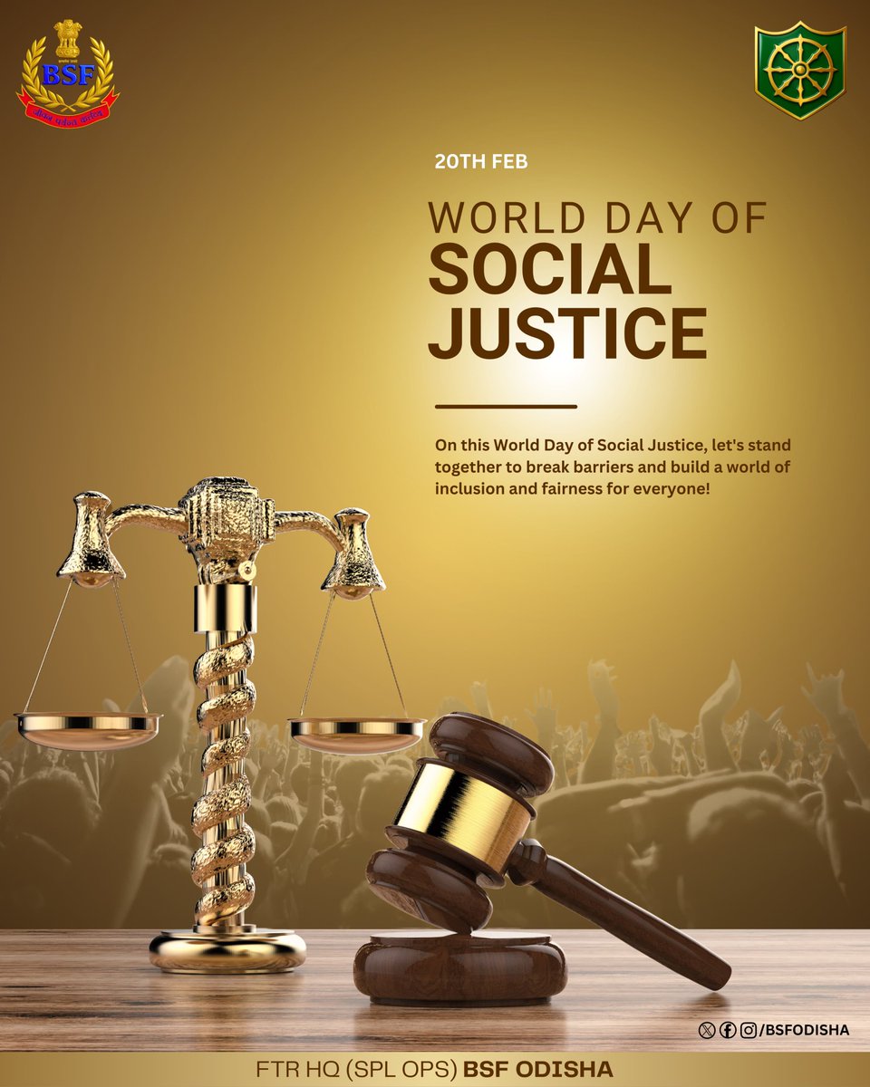 BSFODISHA's tweet image. Social justice is the bedrock of lasting peace. On #WorldDayofSocialJustice, we call for concrete action to bridge the gap between rich and poor, and ensure equality, dignity, and opportunity for all. Let's make solidarity a reality! 🌍✊ #SocialJusticeDay #Inequality
#BSF