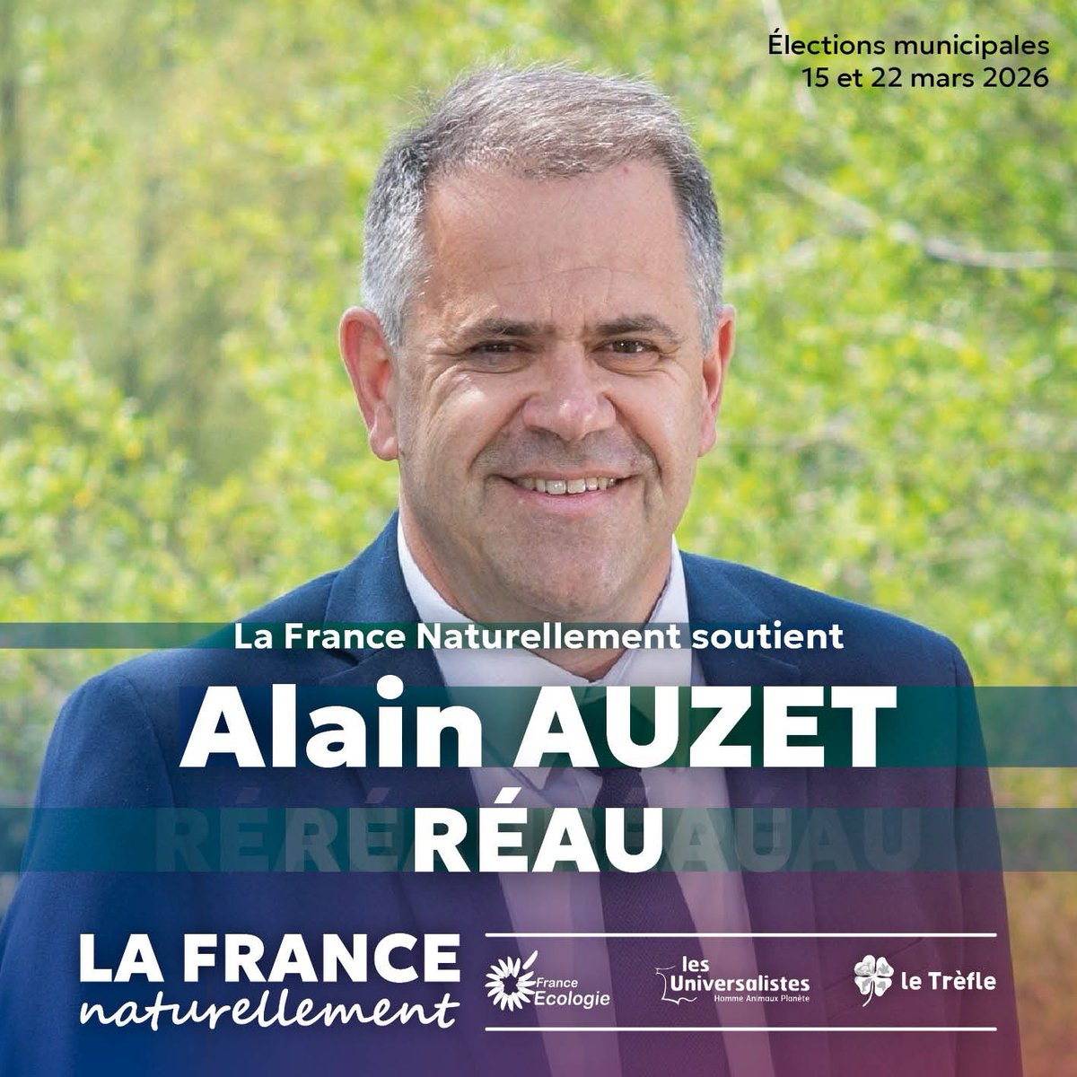 #Municipales2026 🇫🇷

🗳️ La France Naturellement soutien <a href="/alainauzet/">Alain Auzet</a> et sa liste Agir ensemble pour Réau aux municipales 2026 à #Réau  

<a href="/FranceEcologie/">France Ecologie</a> 
<a href="/Universalistes1/">Les Universalistes - Homme Animaux Planète</a> 
<a href="/Le_Trefle_LNE/">Les écologistes du Trèfle</a> 
<a href="/Parti_UNE/">Union Nationale Écologiste</a>