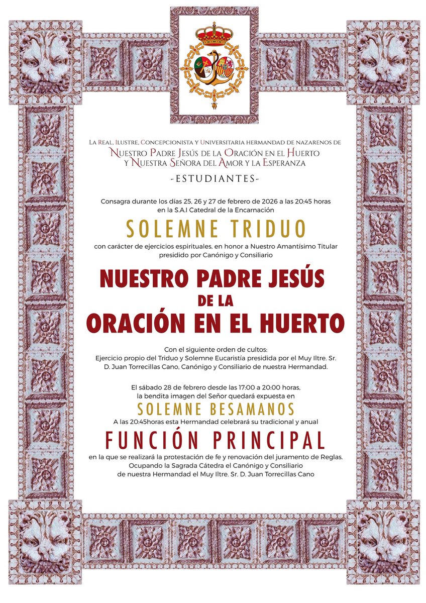 Cof_Estudiantes's tweet photo. CULTOS|

Triduo y Función Principal en honor a Nuestro Amantísimo Titular, Nuestro Padre Jesús de la Oración en el Huerto.

25, 26, 27 y 28 de febrero.
📍: @CatedralAlmeria 
📣: M. I. Sr. D. Juan Torrecillas Cano.
🕘: 20:45h https://t.co/CkQ1ScD4mi