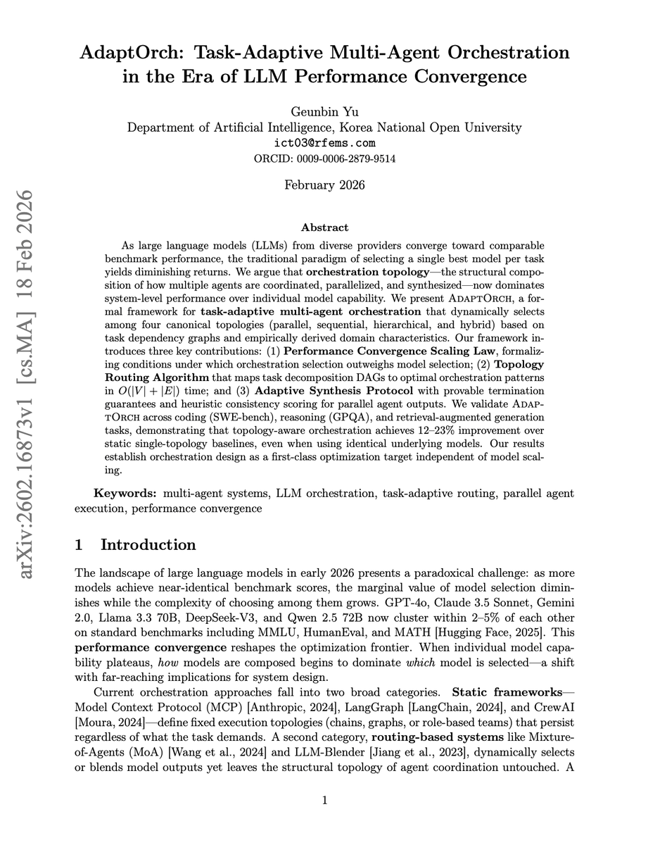 omarsar0's tweet photo. Orchestration design is now a first-class optimization target, independent of model scaling.

As LLMs from different providers converge toward comparable benchmark performance, picking the best model yields diminishing returns.

The real lever is orchestration topology, where you strategize how multiple agents are coordinated, parallelized, and synthesized.

This paper introduces a framework for task-adaptive multi-agent orchestration that dynamically selects among four canonical topologies (parallel, sequential, hierarchical, and hybrid) based on task dependency graphs.

It formalizes a Performance Convergence Scaling Law showing when orchestration selection outweighs model selection, and includes a Topology Routing Algorithm that maps tasks to optimal patterns in O(|V| + |E|) time.

Results: 12-23% improvement over static single-topology baselines, even when using identical underlying models.

Paper: https://t.co/LzIZvfI2aG

Learn to build effective AI agents in our academy: https://t.co/1e8RZKs4uX