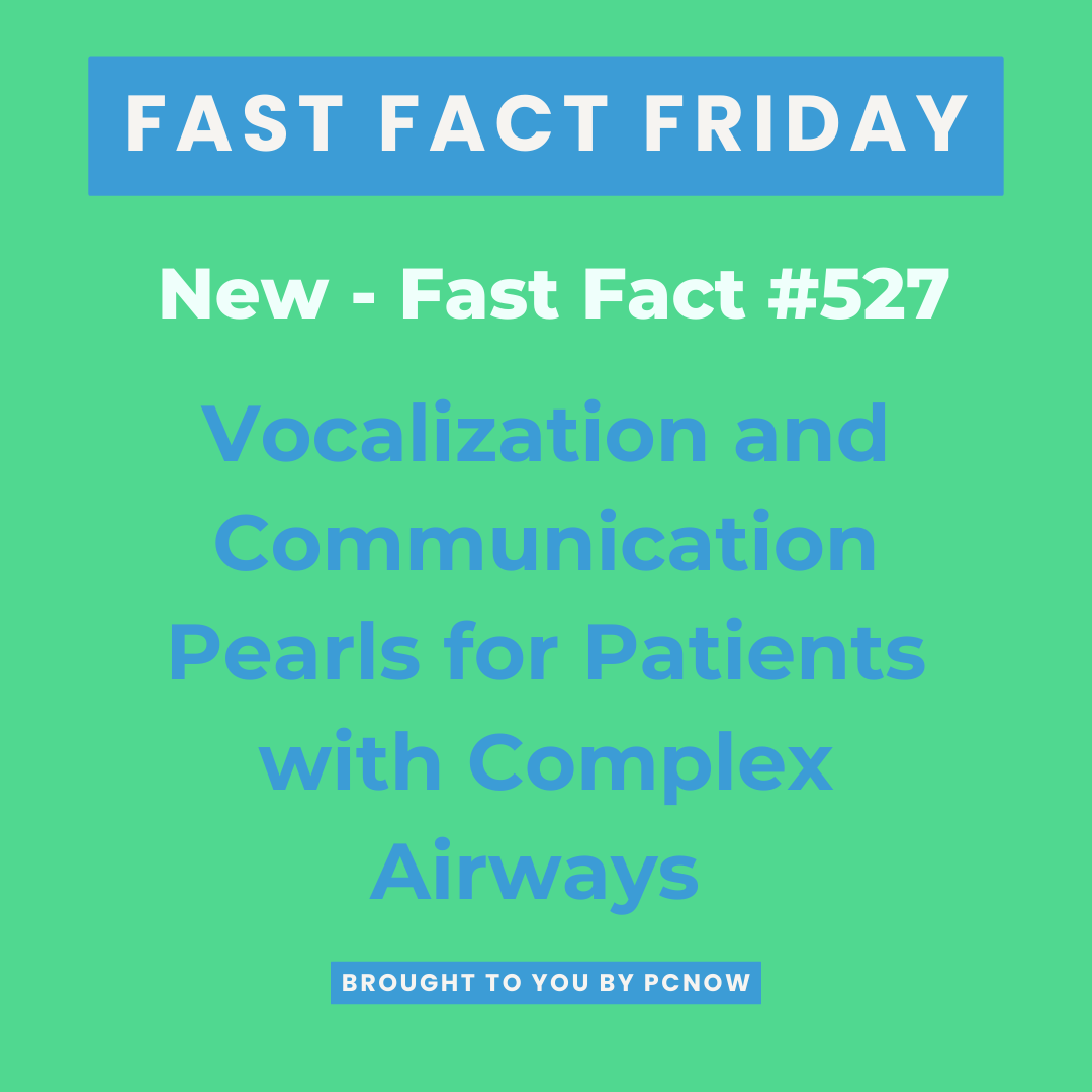 PallCareNetWisc's tweet photo. New Fast Fact #527 - Vocalization and Communication Pearls for Patients with Complex Airways - #hpm #pcnow #mypcnow #hospice #hospicecare #fastfacts #palliativecare - https://t.co/U3C4MMpogA https://t.co/ECXA4DP3VT