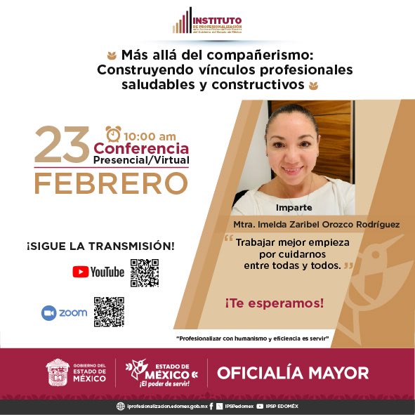 En <a href="/OficialiaEdoMex/">Oficialía Mayor</a> sabemos que fortalecer tus vínculos laborales es transformar tu entorno. Por ello, acompáñanos en la Conferencia Virtual que impartirá la Mtra. Imelda Zaribel Orozco Rodríguez, especialista de la <a href="/UAEM_MX/">UAEMéx</a>. 

Aquí los datos 👇