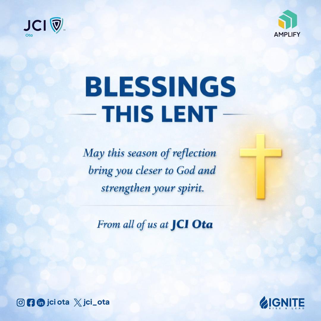 JCI_OTA's tweet photo. Lent is a season of reflection, sacrifice, and renewal.
May this sacred time strengthen your faith and guide you toward growth and purpose.
Blessings from all of us at JCI Ota.
#IGNITE
#JCIOTA
#AMPLIFY
#JCINIGERIA
#JCI https://t.co/FFlbYapfzl