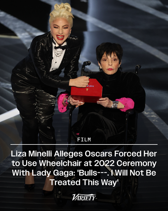 Liza Minnelli slams the Oscars for allegedly forcing her to use a wheelchair while presenting with Lady Gaga at the 2022 ceremony. 

“I was inexplicably ordered — not even asked — to sit in a wheelchair or not appear at all. I was told it was because of my age, and for safety
