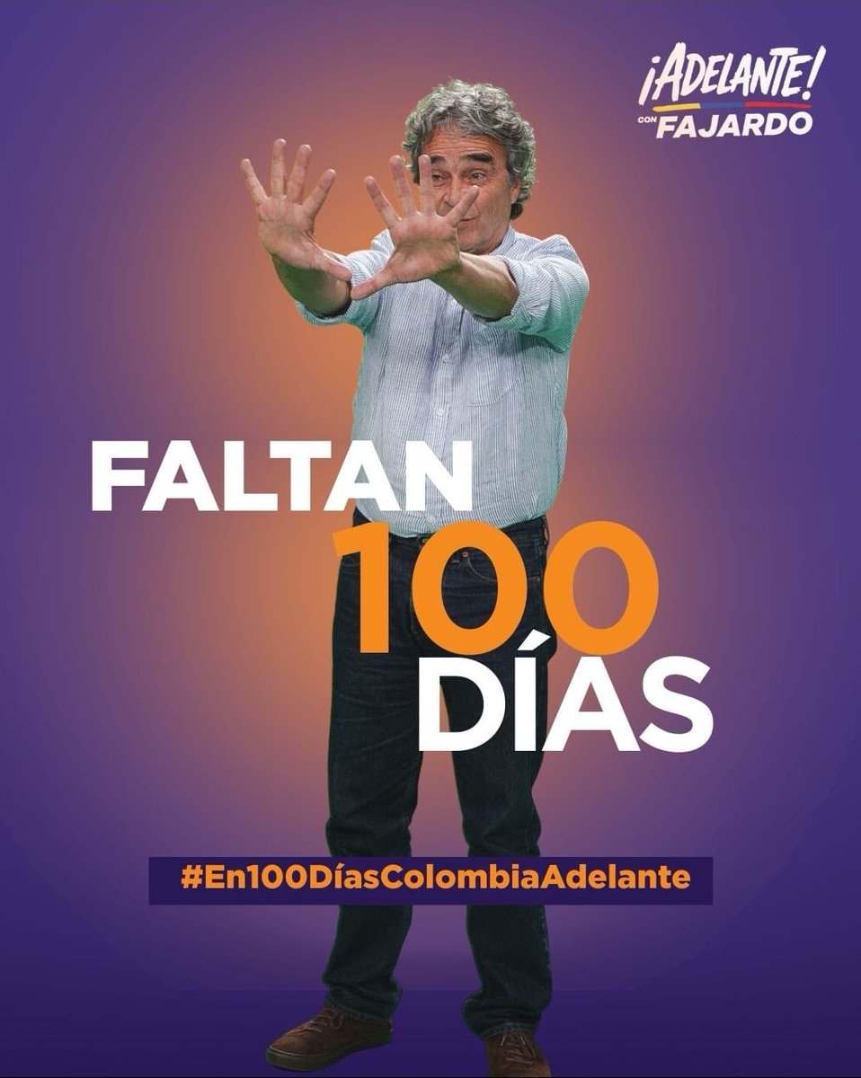#En100DíasColombiaAdelante