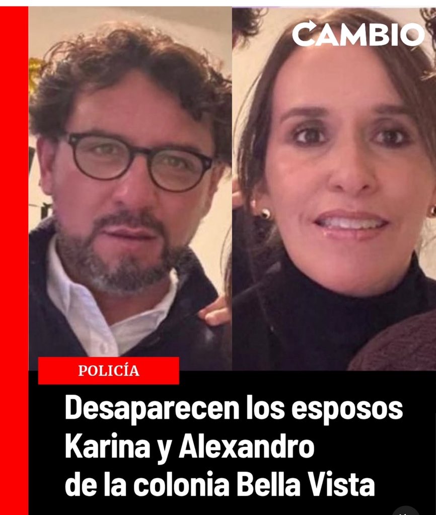 Da terror: ya todos los días empiezan igual en #Puebla, con ejecutados y desaparecidos.

‼️No es normal en lo que han convertido a nuestra zona metropolitana y estado.

Ayudemos a difundir. Rezo porque encuentren con bien a Karina y Alejandro.