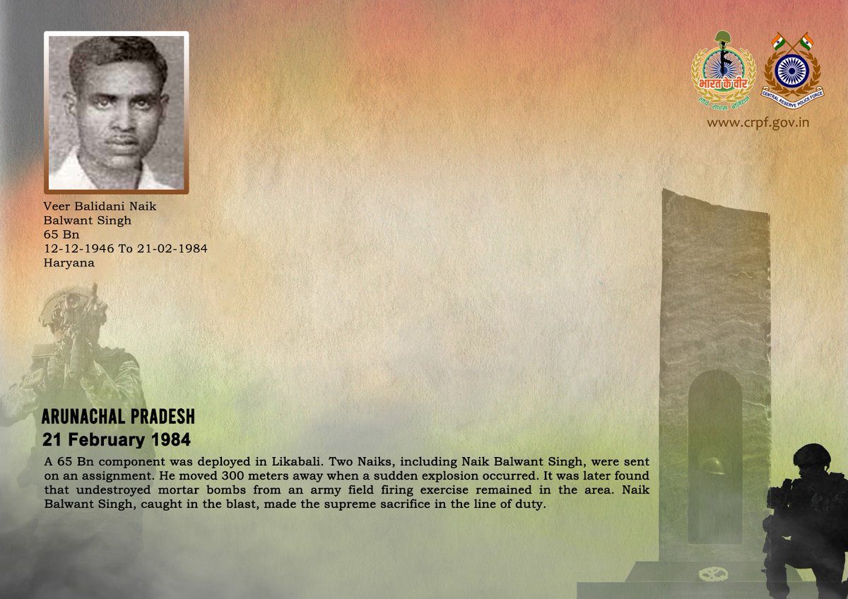 crpfindia's tweet image. DG and all Ranks of #CRPF pay solemn tribute to Nk/GD Balwant Singh of 65 Bn, who made the supreme sacrifice in an explosion in Arunachal Pradesh on 21 February 1984. #CRPF salutes the braveheart and pledges never to let his sacrifice go in vain.

#LestWeForget