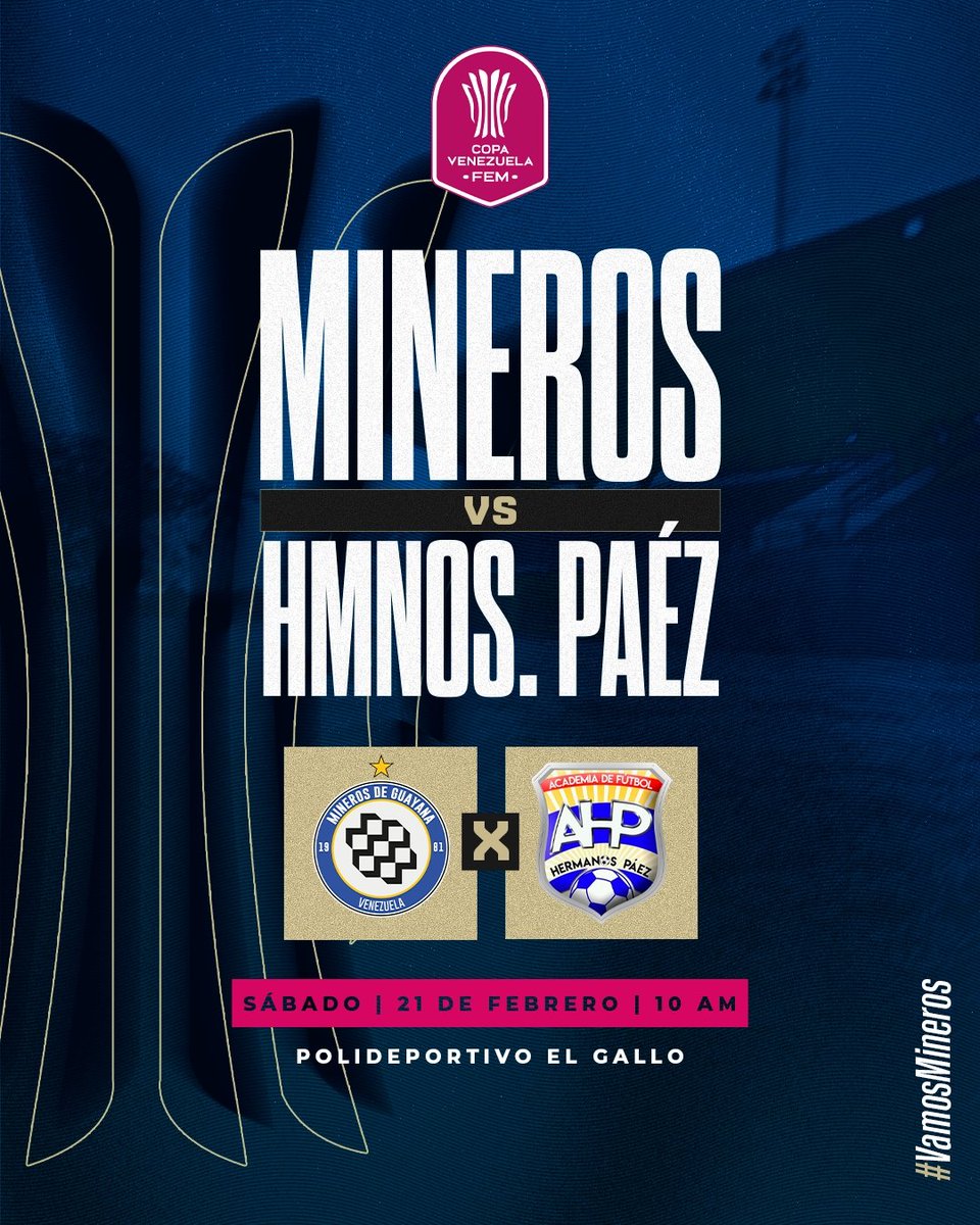 MinerosFEM's tweet photo. ¡Copa Venezuela FEM! 🔛

#MinerosFEM 🆚 Academia Hermanos Páez
📆 Sábado 21-02
🏟️ Polideportivo El Gallo
🕒 10:00 a.m.
🏆 4tos de Final | Copa Venezuela.
📺 Transmisión de @lacunadelfutbol

#VamosMineristas 🖤💙 https://t.co/n9rXhVyIOA