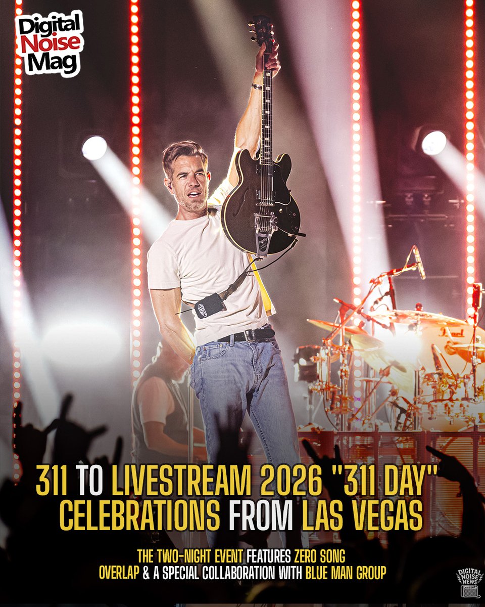 DigitalNoiseMag's tweet image. 311 have announced that their  "311 Day" festivities will be available to fans worldwide via a global livestream on Veeps on March 7 and 8, 2026,

#311 #311Day #311Day2026 #LasVegas #Veeps #Livestream #BlueManGroup #TheExcitableOnes #PNut #NickHexum #LiveMusic2026