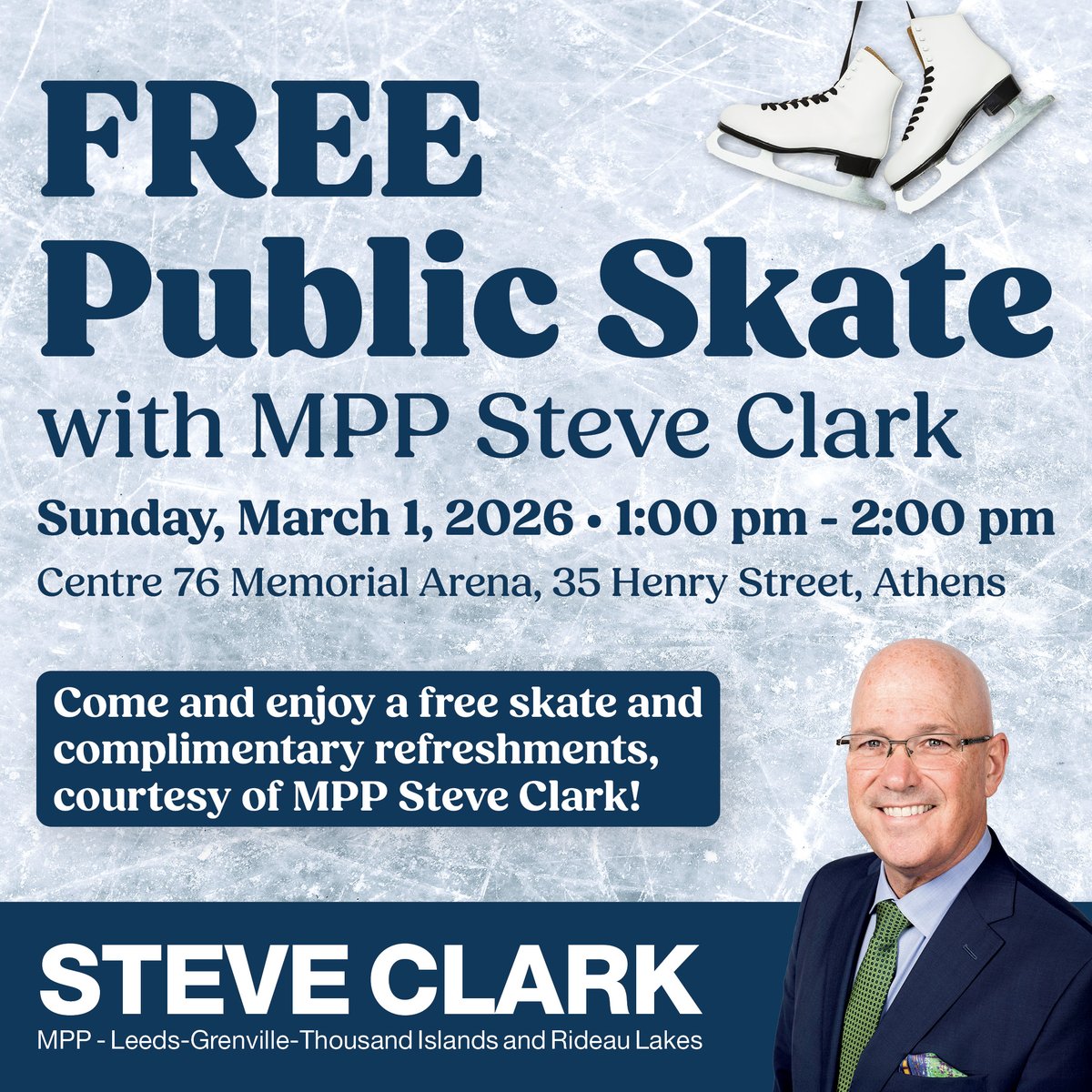 SteveClarkPC's tweet photo. Looking forward to my free public skate coming up on Sunday, March 1 at the Centre 76 Memorial Arena in Athens from 1-2 p.m. Bring the family for a fun time on the ice and complimentary refreshments from the canteen.
See you there! https://t.co/GlmNvinEfD