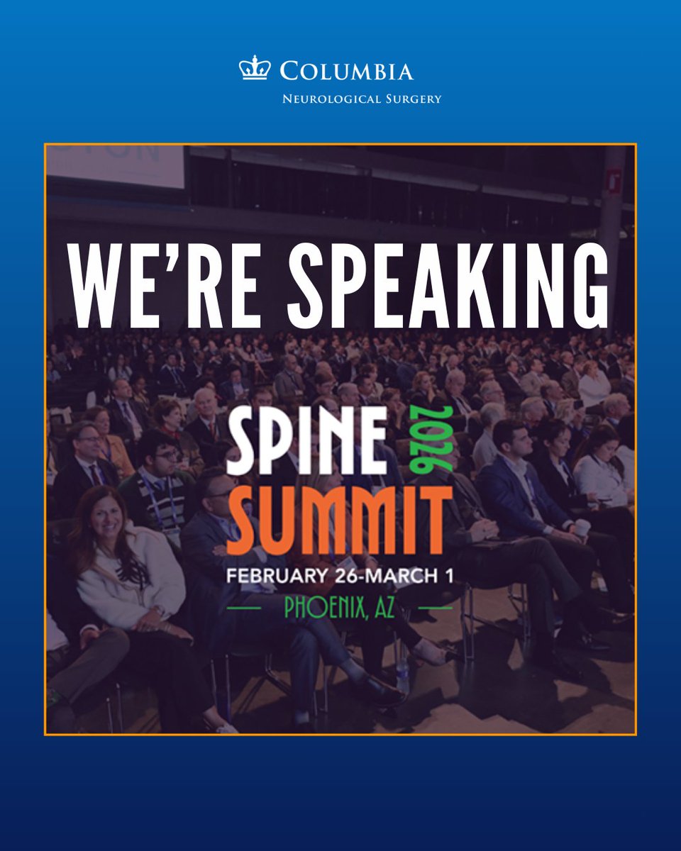 ColumbiaNeuro's tweet photo. Columbia Neurosurgery is heading to #SpineSummit2026 in Phoenix! 

@andrewchanMD will direct a session on elevating safety in cervical spine surgery, and @DeanChouMD will moderate on deformity research and debate spine tumor management. 

Learn more: https://t.co/6zcbuB0Ju1 https://t.co/bXaOje68RC