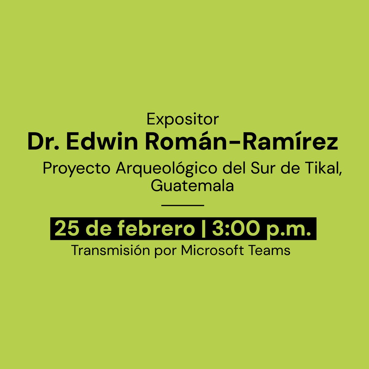 🧭 Conferencia virtual Evidencias de un vecindario teotihuacano en Tikal

💻 Transmisión por Microsoft Teams 👉 acortar.link/n8KWxH

#MuseodelJade #Ciclodeconferencia #ConferenciaVirtual