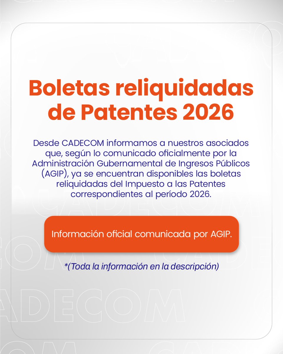 Desde CADECOM informamos: ya se encuentran disponibles las boletas reliquidadas del Impuesto a las Patentes 2026: Link: cadecom.org.ar/agip-ya-se-enc…

#CADECOM #SectorMotovehículos #Patentes2026 #InformaciónOficial #ConcesionariosArgentina