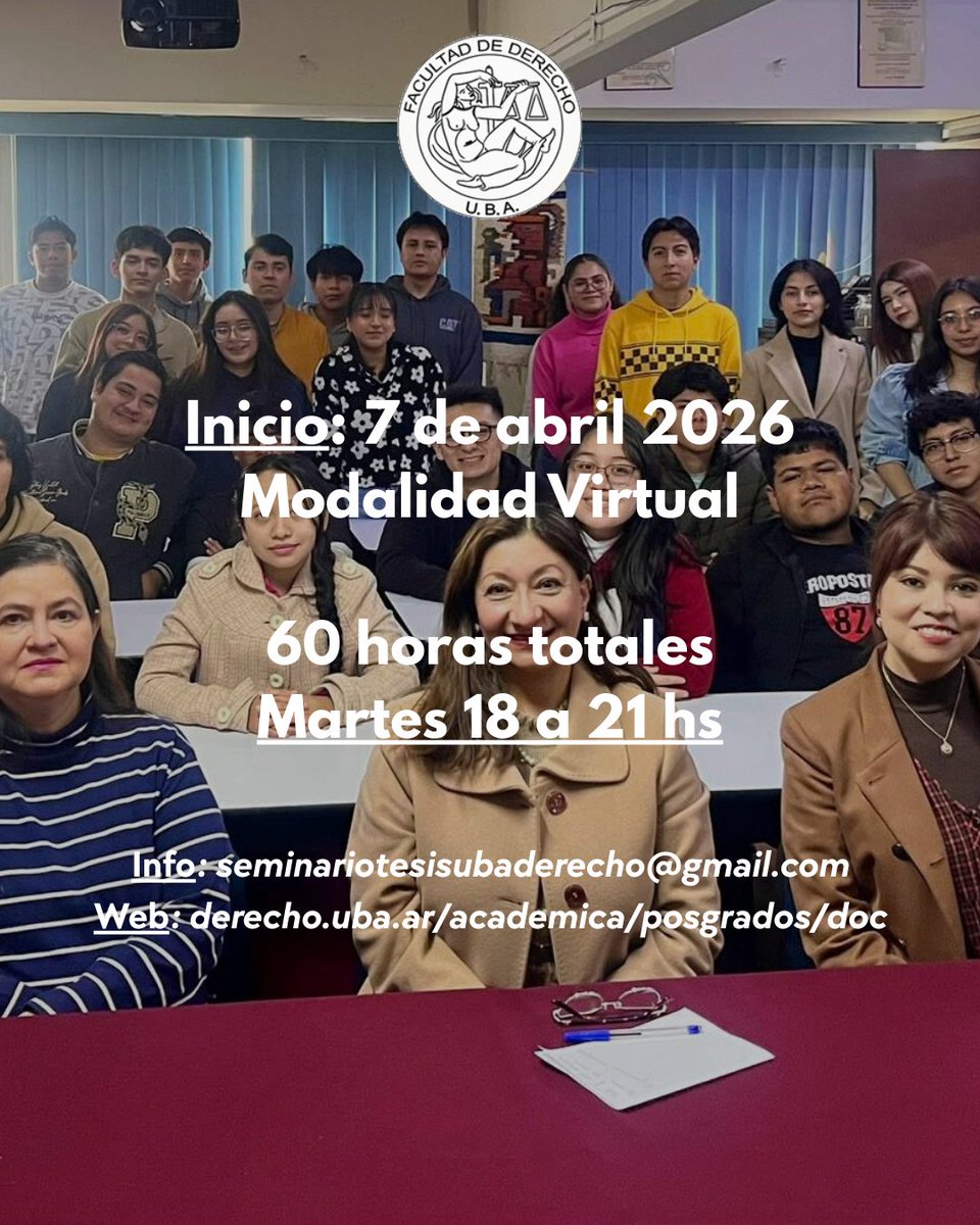 ⚖️ Posgrado “Seminario de Tesis e Investigación Jurídica”
Director: Profesor Jorge O. Bercholc

🎓 Válido para Doctorado y Carrera Docente
60 horas totales

👩🏻‍💻 Modalidad VIRTUAL

📚 Martes 18 a 21 horas

👉🏼 INICIO: 7 de abril

📩 seminariotesisubaderecho@gmail.com