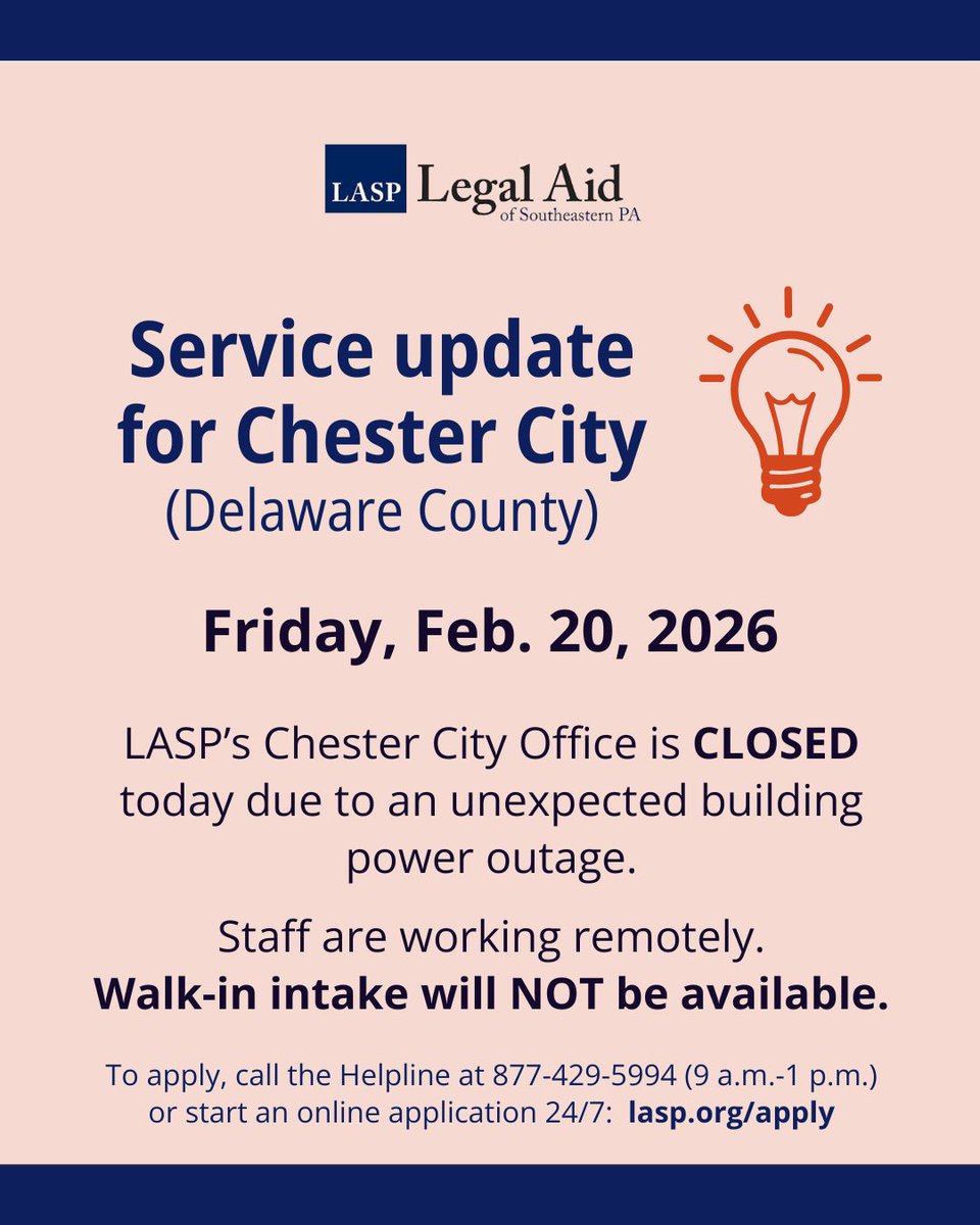 LASP's Chster City Office in Delco is closed to the public today